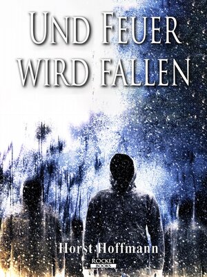 cover image of Und Feuer wird fallen